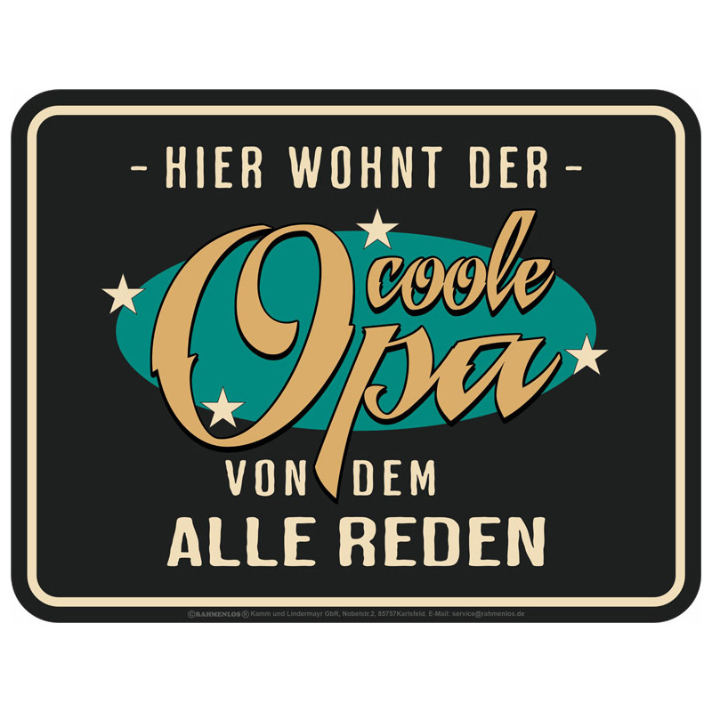 Blechschild Hier wohnt der coole Opa von dem alle reden - RAHMENLOS® Blechschild Hier wohnt der coole Opa von dem alle reden - RAHMENLOS®