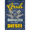 Blechschild Schönen Gruß an die Ökofritzen