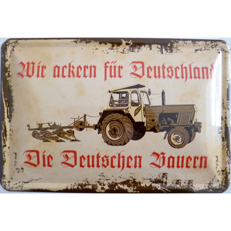 Blechschild Wir ackern für Deutschland Blechschild Wir ackern für Deutschland