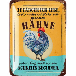 Blechschild Verstehe warum Hähne schreien - Lanolu 15x20 cm