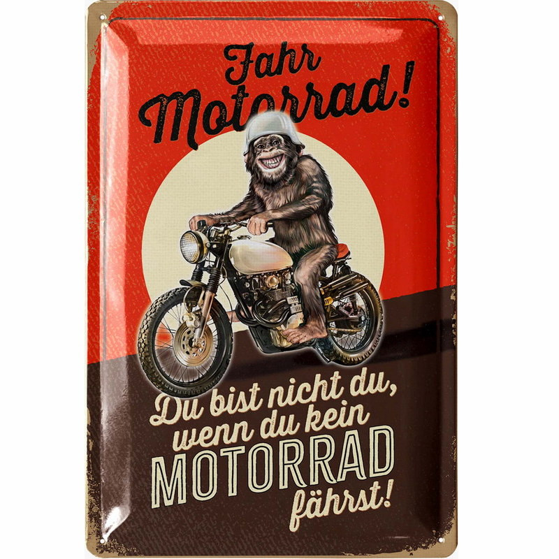 Blechschild Fahr Motorrad - Lanolu 20x30 cm Blechschild Fahr Motorrad - Lanolu 20x30 cm