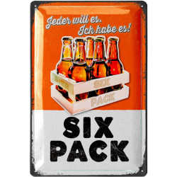 Blechschild Six Pack. Jeder will es. Ich habe es - Lanolu 20x30 cm
