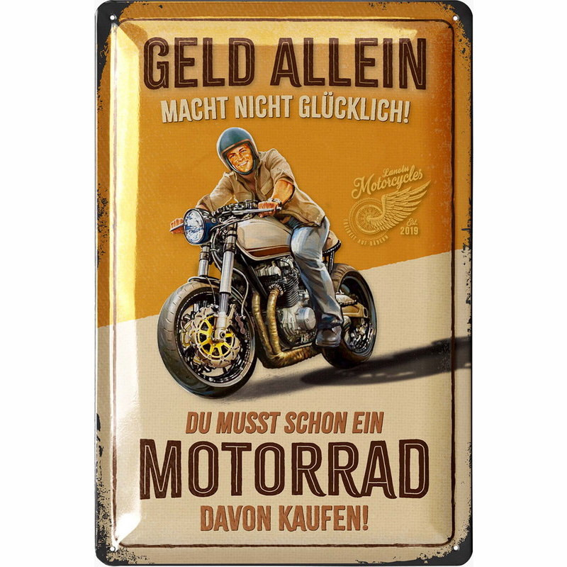 Lanolu Blechschild Geldallein macht nicht glücklich Motorrad 20x30 cm
