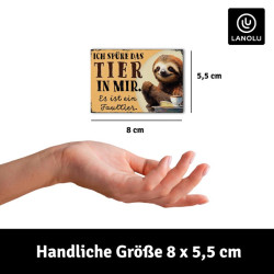 Kühlschrank-Magnet Ich spüre das Tier in mir