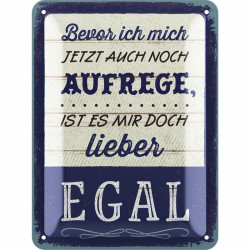 Lanolu Blechschild Bevor ich mich jetzt auch noch aufrege 15x20 cm