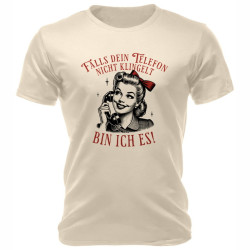 T-Shirt Falls dein Telefon nicht klingelt - RAHMENLOS®