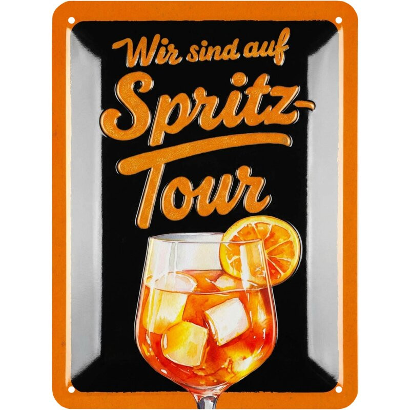 Lanolu Blechschild Wir sind auf Spritz-Tour 15x20 cm