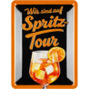 Lanolu Blechschild Wir sind auf Spritz-Tour 15x20 cm