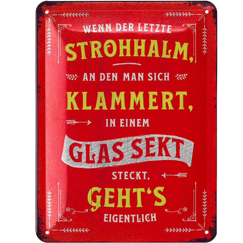 Lannolu Blechschild Wenn der letzte Strohhalm