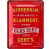 Lannolu Blechschild Wenn der letzte Strohhalm