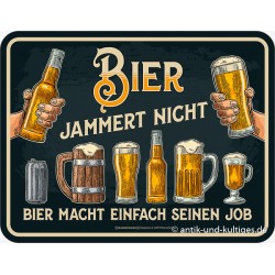 Blechschild Bier jammert nicht - RAHMENLOS® 3857