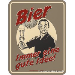 Blechschild Bier immer eine...