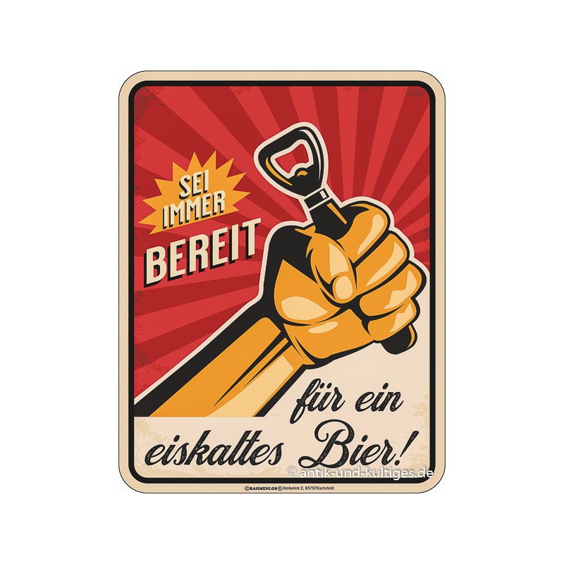 Blechschild Sei immer bereit - RAHMENLOS® 3941 Blechschild Sei immer bereit - RAHMENLOS® 3941
