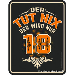 Lustiges Blechschild „Der tut nix.“ kaufen | Humorvolle Wanddeko aus Aluminium