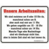 Blechschild Unsere Arbeitszeiten - RAHMENLOS® 3306