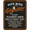 Blechschild Hier wird gegrillt - RAHMENLOS® 3810