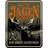 Blechschild Zum jagen geboren - RAHMENLOS® 3693