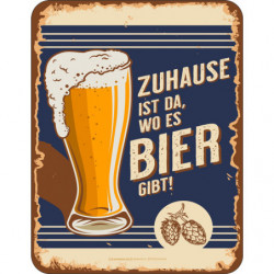 Blechschild Zuhause ist da...