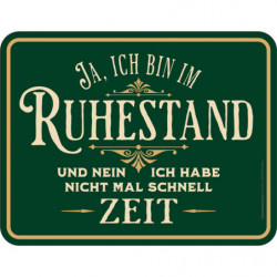 Blechschild Ja, ich bin im...