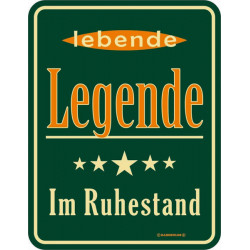 Blechschild lebende Legende...