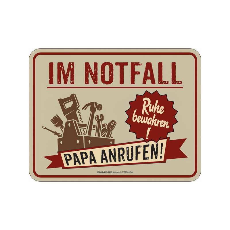 Blechschild Im Notfall Papa anrufen - RAHMENLOS® 3886