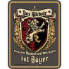 Blechschild Das Höchste - RAHMENLOS® 3920
