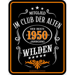 Blechschild Club der alten...