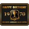 Blechschild Happy Birthday 1970 - RAHMENLOS® 3934