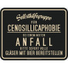 Blechschild Selbsthilfegruppe Cenosillicaphobie - RAHMENLOS® 3955