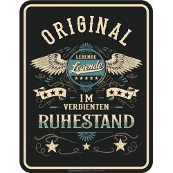 Blechschild Original im Ruhestand - RAHMENLOS® 3980