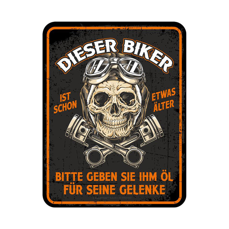 Blechschild Dieser Biker ist schon etwas älter - RAHMENLOS® 3981