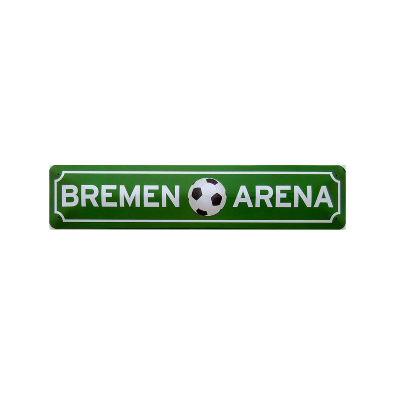 Straßenschild Bremen Arena