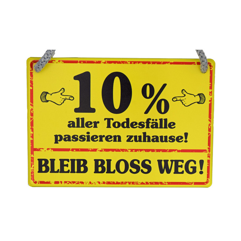 Hängeschild 10% aller Todesfälle