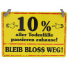 Hängeschild 10% aller Todesfälle