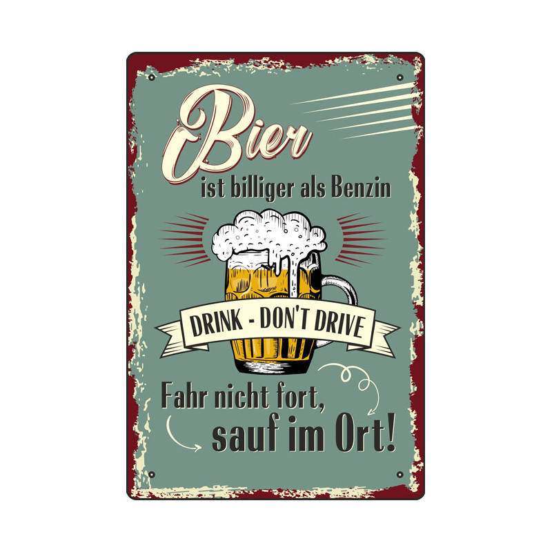 Blechschild Bier ist billiger als Benzin Blechschild Bier ist billiger als Benzin