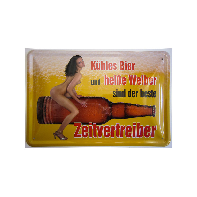 Blechschild Bier und heiße Weiber