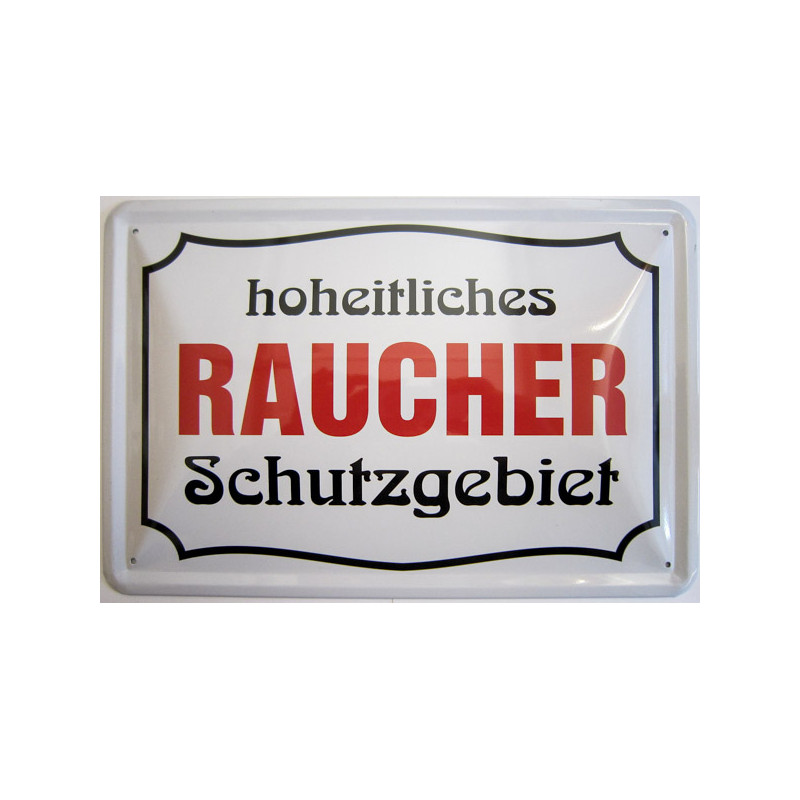 Blechschild hoheitliches Raucher Schutzgebiet
