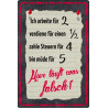 Blechschild Ich arbeite für 2