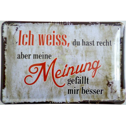 Blechschild Ich weiss Du...