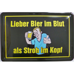 Blechschild Lieber Bier im...