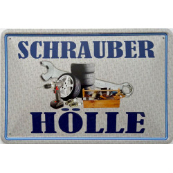 Blechschild Schrauberhölle