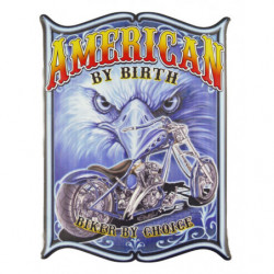 Blechschild American by Birth Motorrad