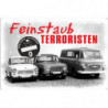 Blechschild Feinstaubterroristen