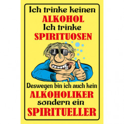 Blechschild Ich trinke kein Alkohol