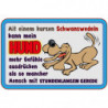 Blechschild Mit kurzen Schwanzwedeln
