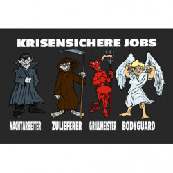 Blechschild Krisensichere Jobs - Fun Schild