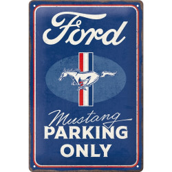 Ford Mustang Parking Only...