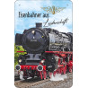 Blechschild Eisenbahner aus Leidenschaft Dampflok