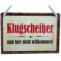 Hängeschild Klugscheißer