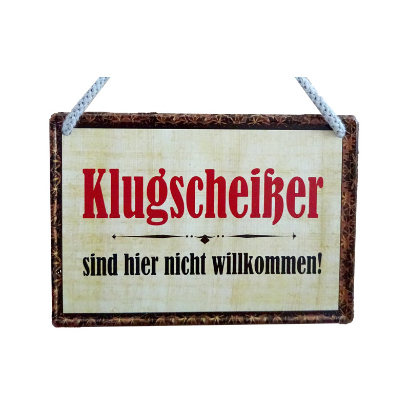 Hängeschild Klugscheißer Hängeschild Klugscheißer